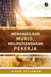 Menghasilkan Murid Melipatgandakan Pekerja