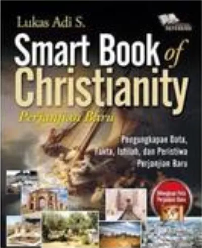 Buku Smart Book Of Christianity Perjanjian Baru/201348162 oleh lukas adi  S