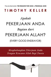 Every good endeavor - Apakah pekerjaan anda bagian dari pekerjaan allah