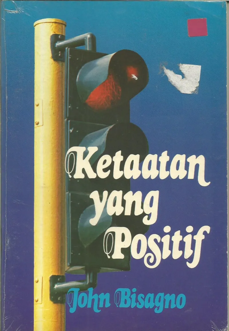 Buku Ketaatan Yang Positif oleh John Bisagno