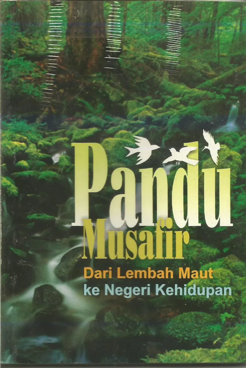 Buku Pandu Musafir - Dari Lembah Maut Ke Negeri Kehidupan oleh 