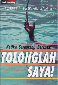 Ketika seorang berkata :Tolonglah Saya