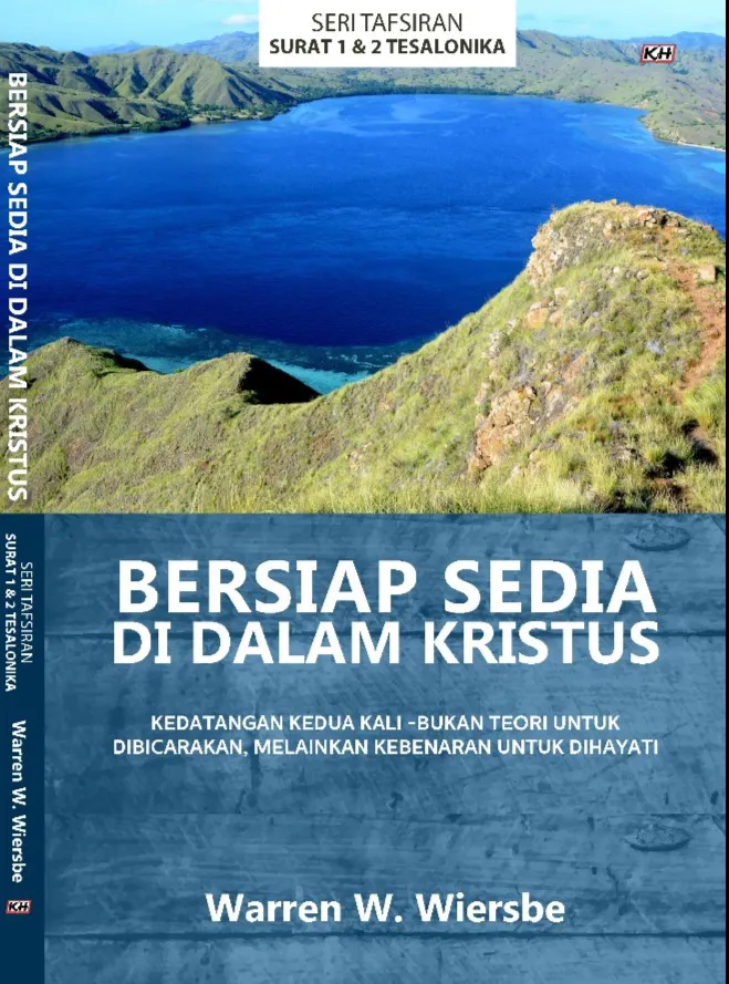 Buku Bersiap Sedia Di dalam Kristus - Tafsiran Surat 1&2 Tesalonika oleh Warren W. Wiersbe