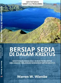 Bersiap Sedia Di dalam Kristus - Tafsiran Surat 1&2 Tesalonika
