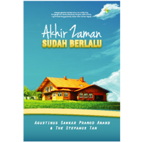 Akhir Zaman Sudah Berlalu