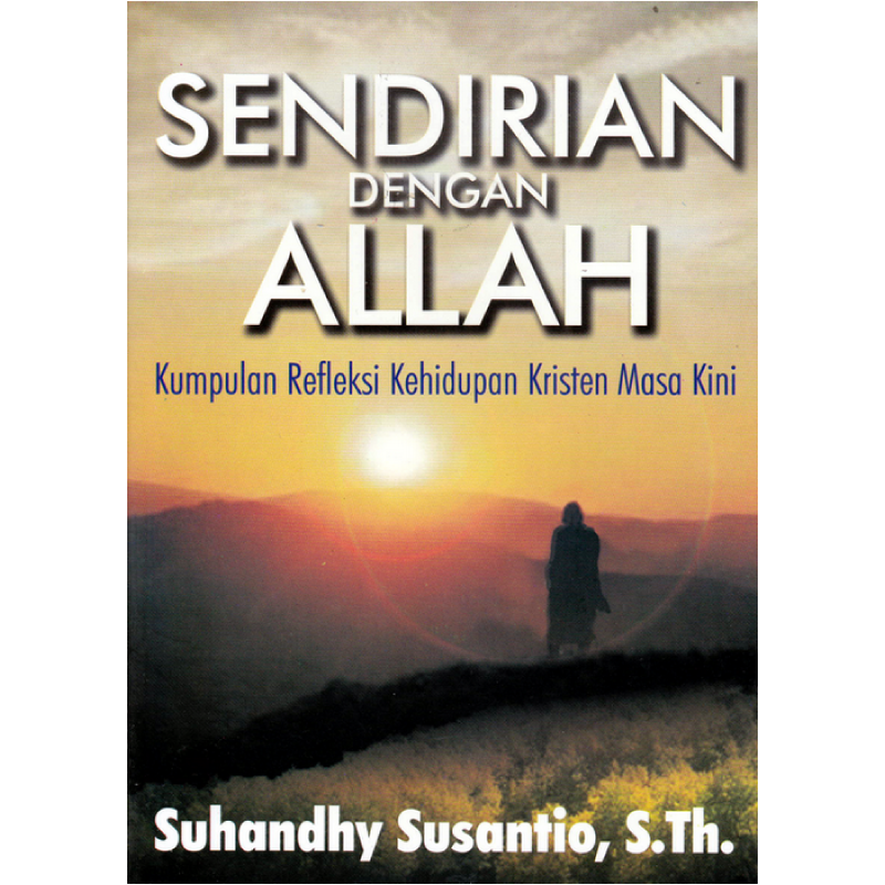 Buku Sendirian Dengan Allah oleh Suhandhy Susantio