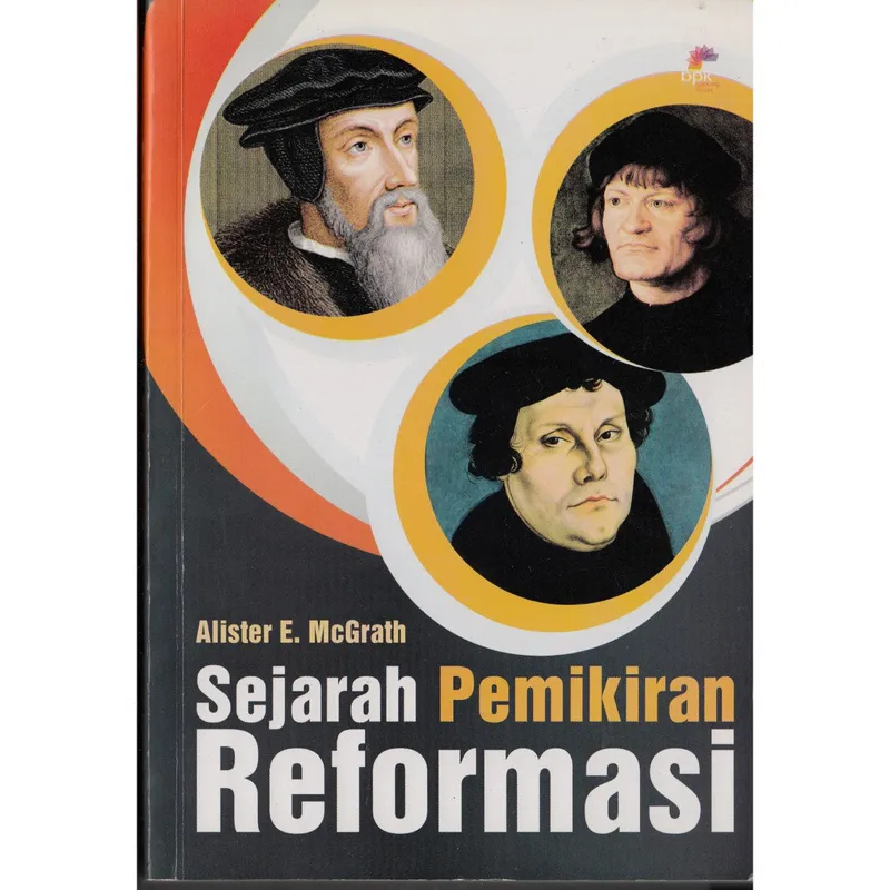 Buku Sejarah Pemikiran Reformasi oleh Alister E. McGrath