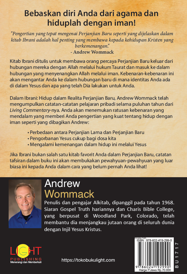 Buku Ibrani – Hidup dalam Realita Perjanjian Baru – Komentar Alkitab oleh Andrew Wommack