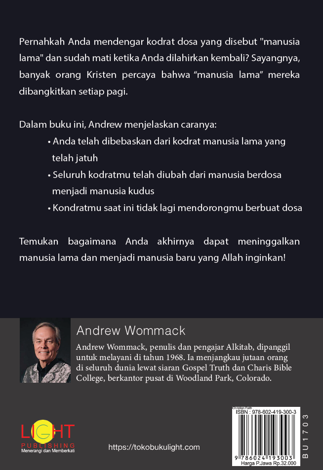 Buku Manusia Lama Sudah Mati – Akhirnya…Selamat Tinggal! oleh Andrew Wommack
