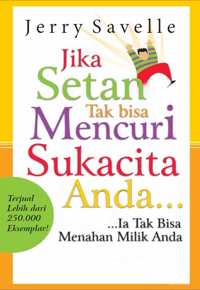 Jika Setan Tak bisa Mencuri Sukacita Anda Ia Tak Bisa Menahan Milik Anda