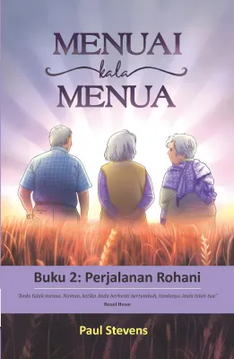 Buku Menuai Kala Menua - Buku 2 oleh R. Paul Stevens