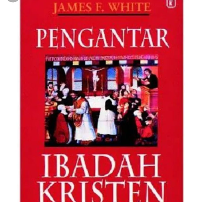 Buku Pengantar Ibadah Kristen oleh 
