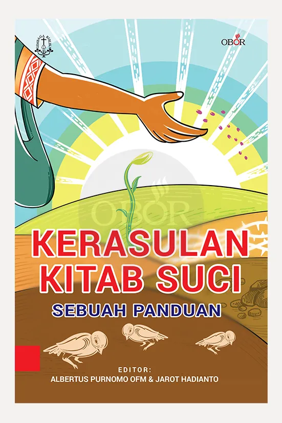 Buku Kerasulan Kitab Suci - Sebuah Panduan oleh  Albertus Purnomo OFM
