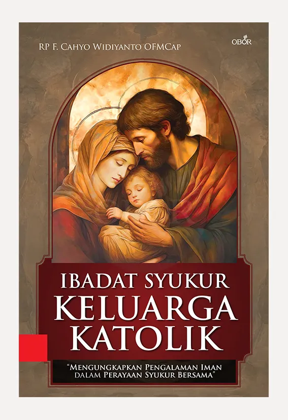 Buku Ibadat Syukur Keluarga Katolik oleh Cahyo Widiyanto