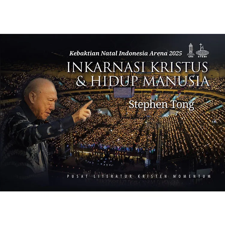 Buku Inkarnasi Kristus & Hidup Manusia oleh Stephen Tong