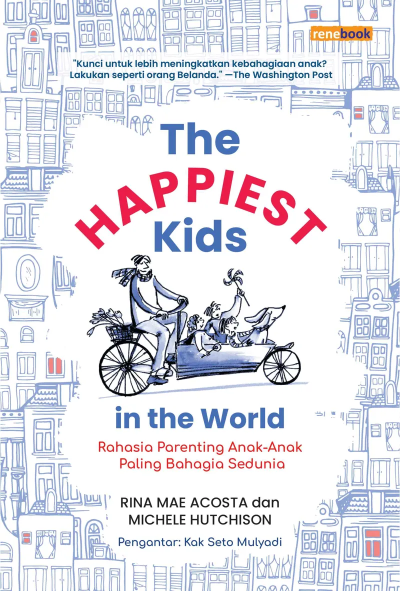 Buku The Happiest Kids in the World oleh Rina Mae Acosta, Michele Hutchison