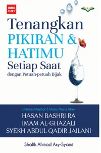 Tenangkan Pikiran dan Hatimu Setiap Saat Jilid 1 (Hard Cover)