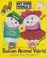 My Own World 5, Coloring for Adults (Fashion Animal World)