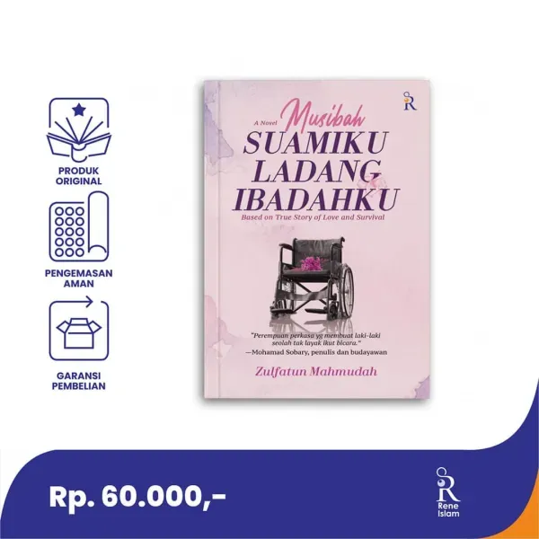 Buku Musibah Suamiku Ladang Ibadahku oleh Zulfatun Mahmudah