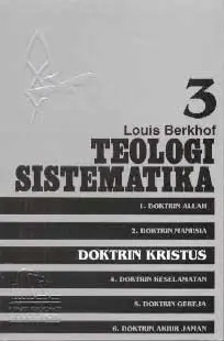 Teologi Sistematika 3: Doktrin Kristus