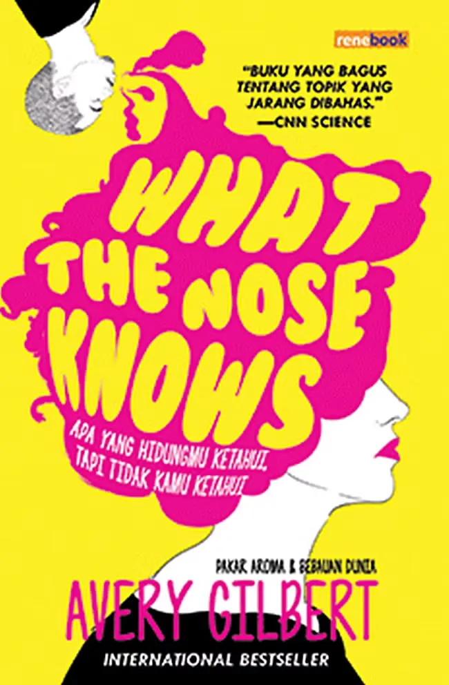 Buku What The Nose Knows oleh Avery Gilbert