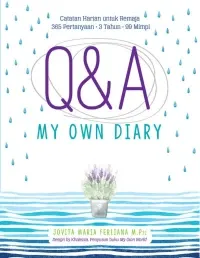 Buku Q & A My Own Diary oleh Jovita Maria Ferliana M. Psi.