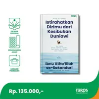 Istirahatkan Dirimu dari Kesibukan Duniawi (Hard Cover)