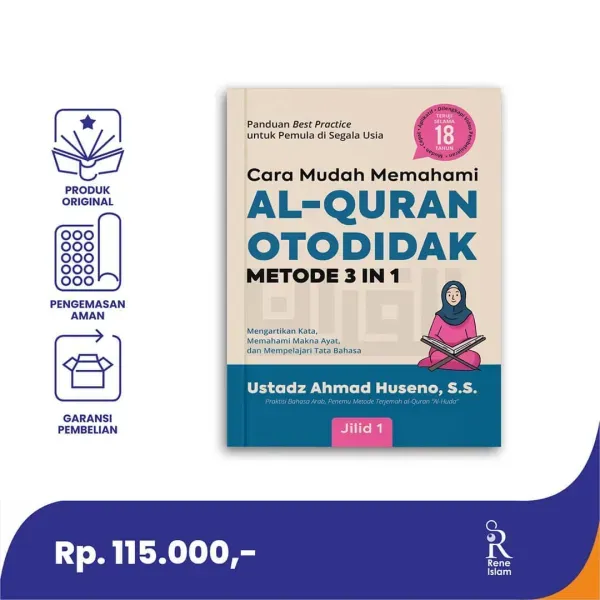 Buku Cara Mudah Memahami Al-Quran Otodidak Metode 3 IN 1 (Jilid 1) oleh Ustadz Ahmad Huseno, S.S.