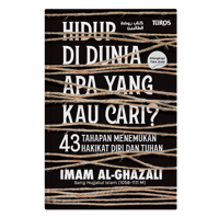 Hidup Di Dunia Apa Yang Kau Cari?