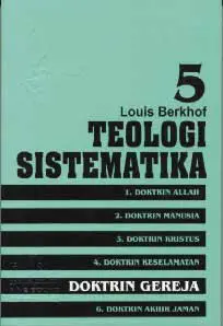 Teologi Sistematika 5: Doktrin Gereja