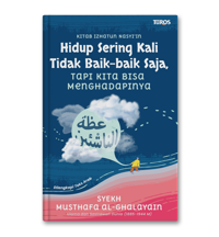 Kitab Izhatun Nasyi'in (Hidup Sering Kali Tidak Baik-Baik Saja Tapi Kita Bisa Menghadapinya)