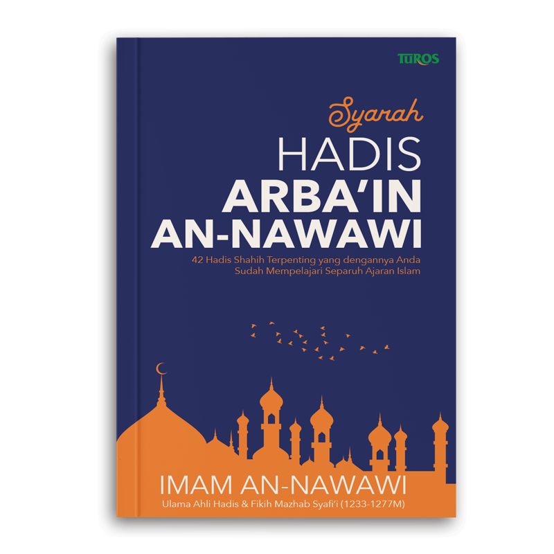 Buku Syarah Hadis Arba'in An-Nawawi