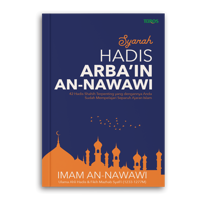 Syarah Hadis Arba'in An-Nawawi