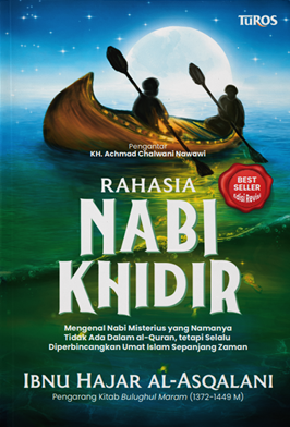 Buku Rahasia Nabi Khidir oleh Ibnu Hajar al-Asqalani