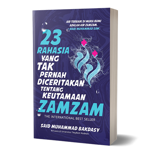 Buku 23 Rahasia Keutamaan Zamzam oleh Said Muhammad Bakdasy