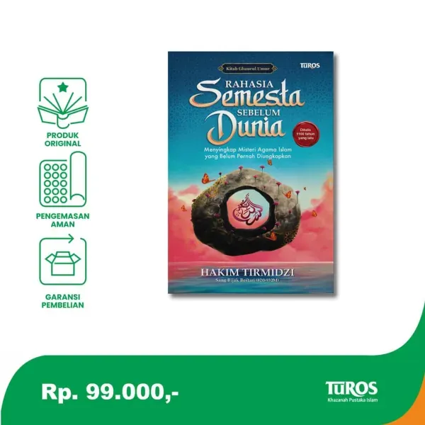 Buku Rahasia Semesta Sebelum Dunia oleh Hakim Tirmidzi