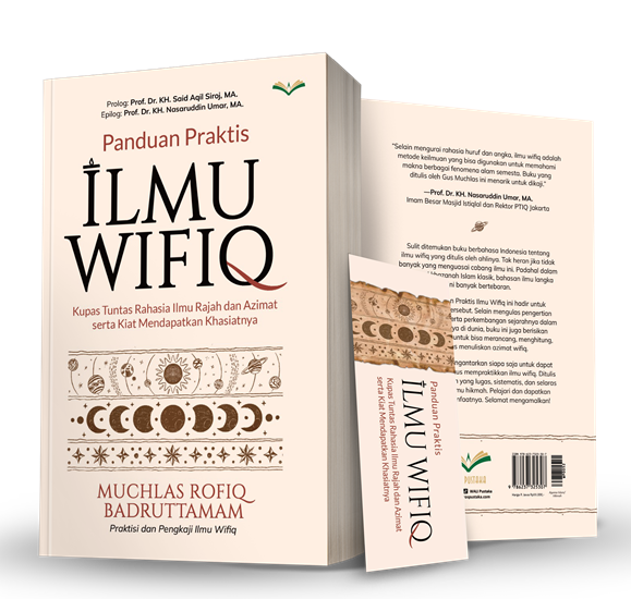 Buku Panduan Praktis Ilmu Wifiq oleh Muchlas Rofiq Badruttamam