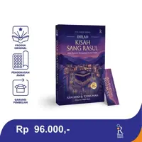Inilah Kisah Sang Rasul  - Sirah Romantik Berdasarkan Sumber Klasik