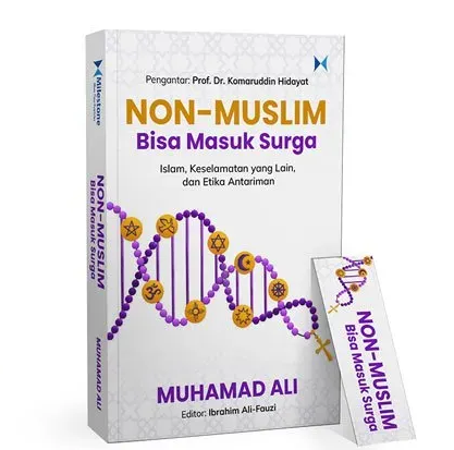 Buku Non-Muslim Bisa Masuk Surga oleh Muhamad Ali