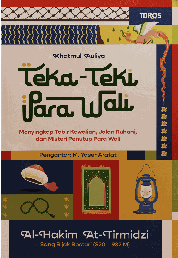 Buku Teka-Teki Para Wali oleh Syekh al-Hakim at-Tirmidzi