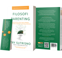 Filosofi Parenting Try Sutrisno