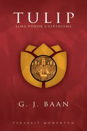 TULIP: Lima Pokok Calvinisme