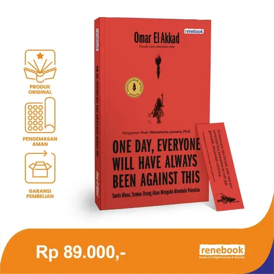 Buku One Day, Everyone Will Have Always Been Against This oleh Omar El Akkad
