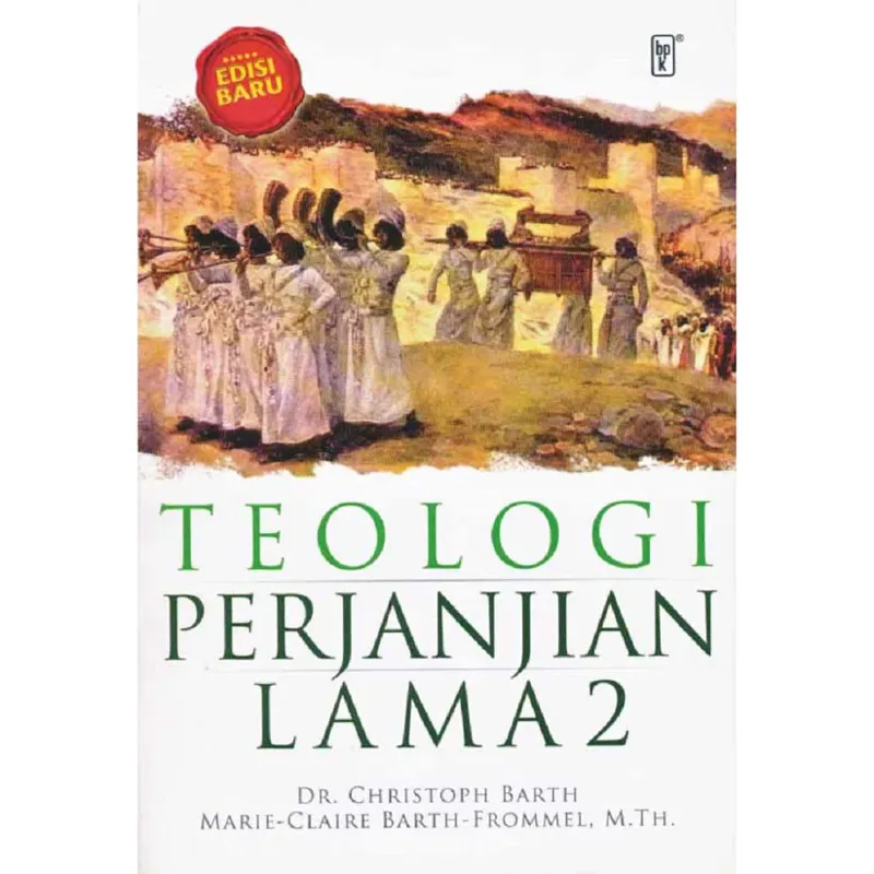 Buku Teologi Perjanjian Lama 2 oleh DR.Christoph Barth Marie - Claire Barth  - Frommel , M.TH .