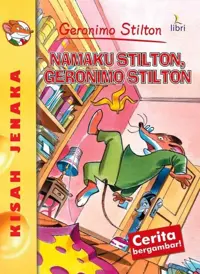Namaku Stilton, Geronimo Stilton - Seri 1