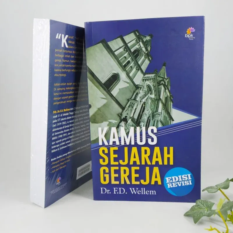 Buku Kamus Sejarah Gereja oleh Dr.FD.Wellen 