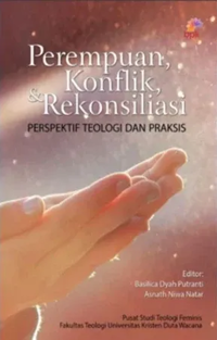 Perempuan, Konflik, Dan Rekonsiliasi