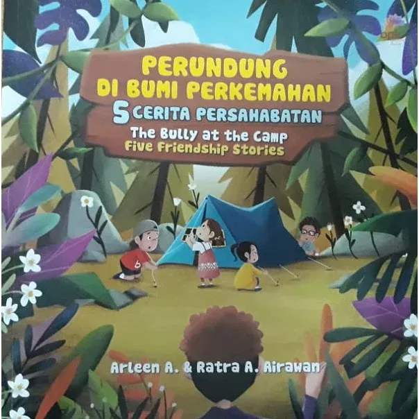 Buku Perundung Di Bumi Perkemahan oleh Arleen A.& Ratra A. Airawan 