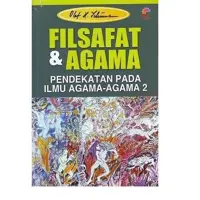 Filsafat dan Agama (Pendekatan pada ilmu agama-agama 2)