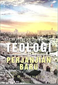 Memperkenalkan teologi perjanjian baru